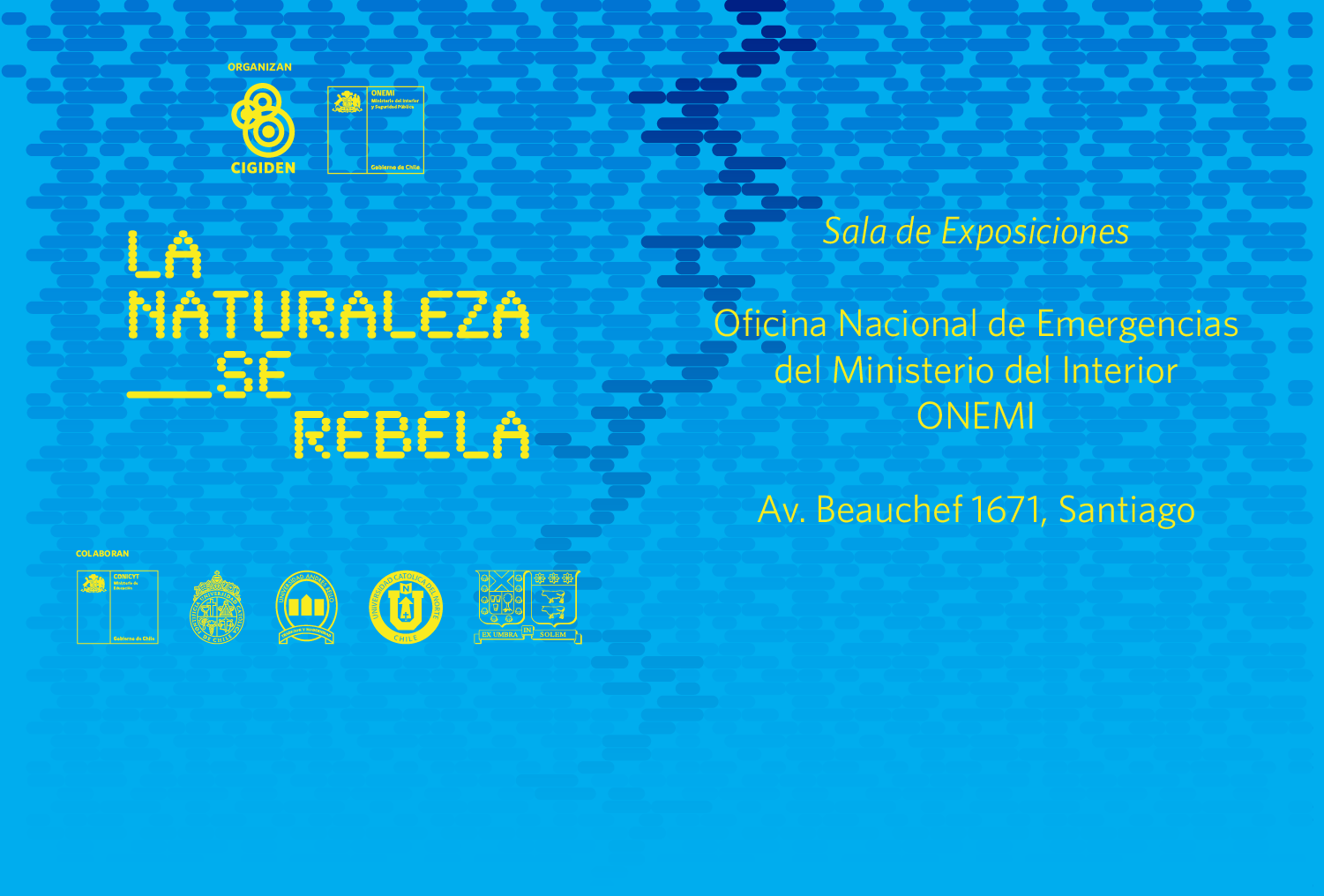 Exposición ONEMI-CIGIDEN: La Naturaleza se Rebela