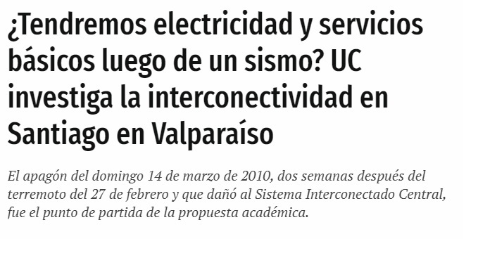 Publimetro: ¿Tendremos electricidad y servicios básicos luego de un sismo? UC y CIGIDEN investigan la interconectividad entre Santiago y Valparaíso