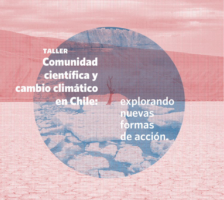 TALLER –  Comunidad científica y cambio climático: explorando nuevas formas de acción