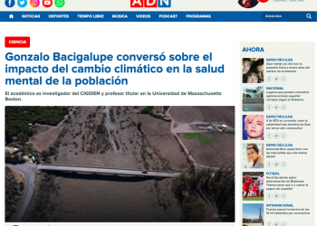 ADN Radio: Gonzalo Bacigalupe conversó sobre el impacto del cambio climático en la salud mental de la población