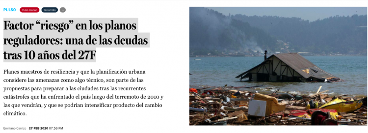 El Pulso: Factor “riesgo” en los planos reguladores: una de las deudas tras 10 años del 27F