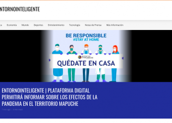 Entorno Inteligente.cl: Plataforma digital permitirá informar sobre los efectos de la pandemia en el territorio mapuche