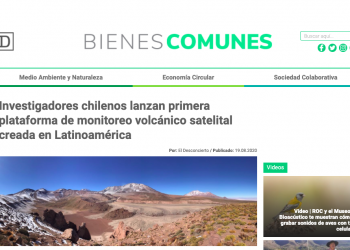 El Desconcierto.cl: Investigadores chilenos lanzan primera plataforma de monitoreo volcánico satelital creada en Latinoamérica