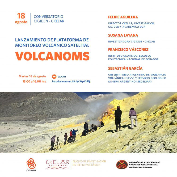 Conversatorio CIGIDEN – Cheklar: “Lanzamiento de plataforma de monitoreo volcánico satelital” VOLCANOMS