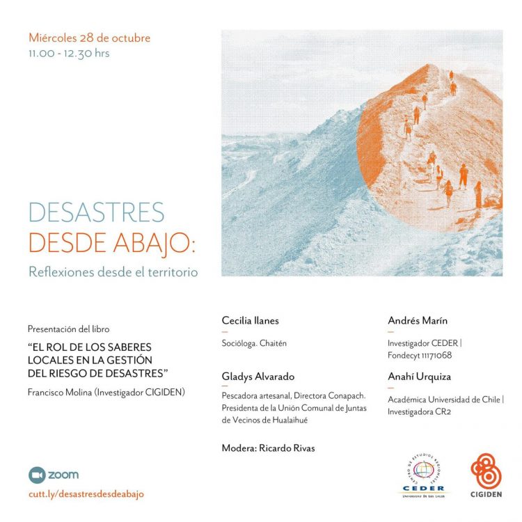 Conversatorio CIGIDEN y CEDER: el rol de los saberes locales y los territorios en a Gestión del Riesgo de Desastre