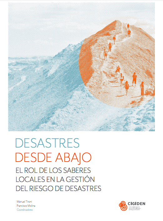 Conversatorio CIGIDEN y CEDER: el rol de los saberes locales y los territorios en a Gestión del Riesgo de Desastre