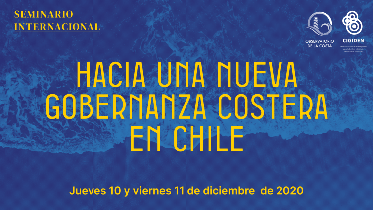 Seminario Internacional “Hacia una nueva gobernanza costera en Chile»
