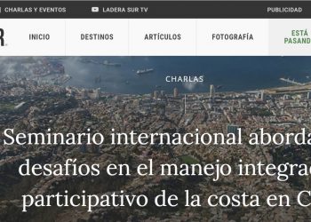 LaderaSur.cl: Seminari Internacional abordará los desafíos en el manejo integrado y participativo de la costa en Chile.