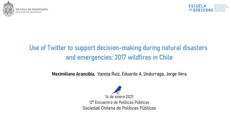 “The use of social media to support decision-making in the response to natural disasters and public health emergencies: A case study of the 2017 wildfires in Chile”