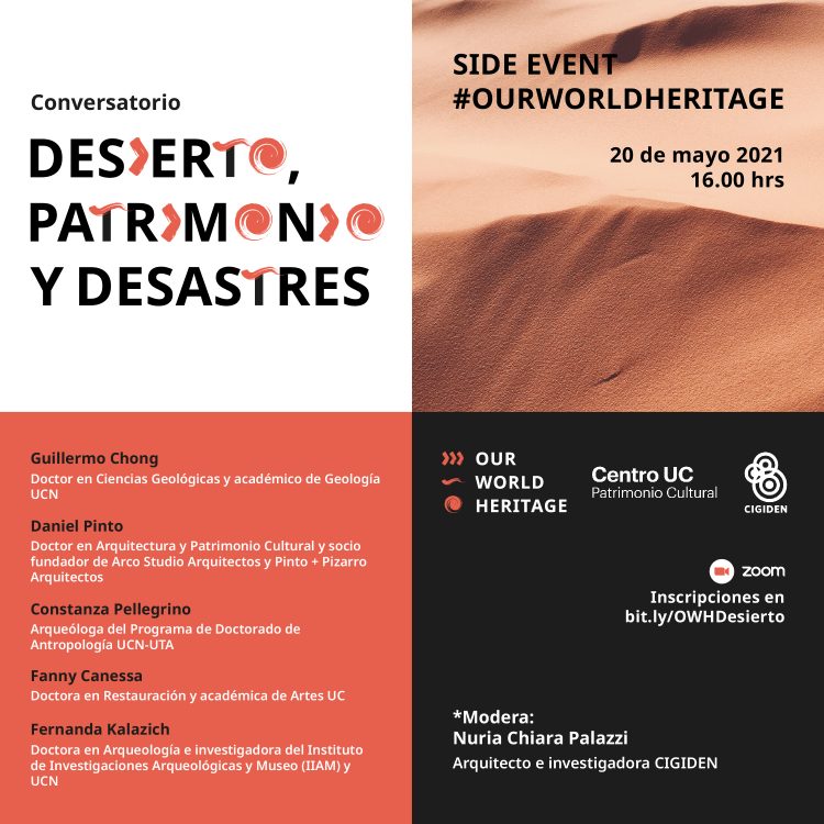 Conversatorio «Desierto, patrimonio y desastres”, 3er Side Event CIGIDEN para el seminario mundial Our World Heritage.