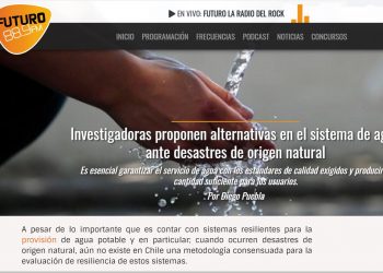 Futuro.cl: Investigadoras proponen alternativas en el sistema de agua ante desastres de origen natural.
