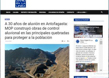 Enlalinea.cl: A 30 años de aluvión en Antofagasta: MOP construyó obras de control aluvional en las principales quebradas para proteger a la población.