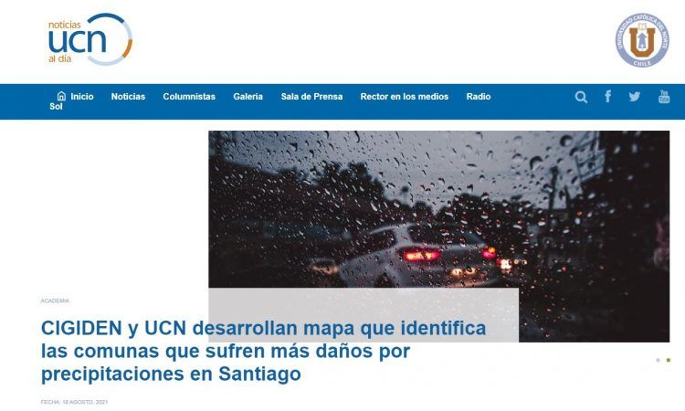 Noticias UCN: CIGIDEN y UCN desarrollan mapa que identifica las comunas que sufren más daños por precipitaciones en Santiago