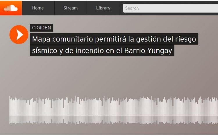 Radio Usach: «Crean mapa comunitario permitirá la gestión del riesgo sísmico y de incendio en el Barrio Yungay»
