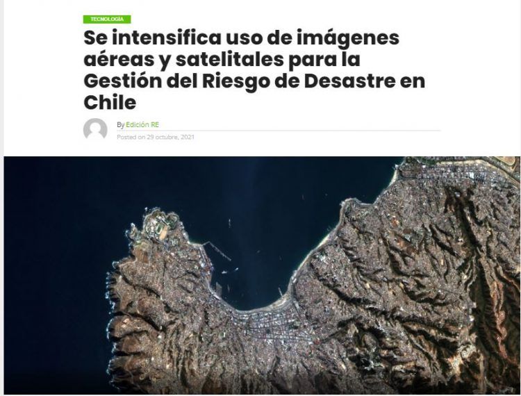 Revista Energía – Se intensifica uso de imágenes aéreas y satelitales para la Gestión del Riesgo de Desastre en Chile.
