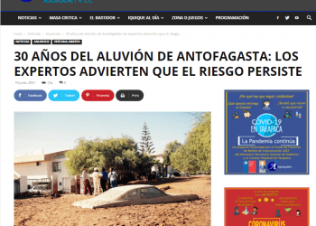 Iquiquetv.cl – 30 años del aluvión de Antofagasta: Los expertos advierten que el riesgo persiste