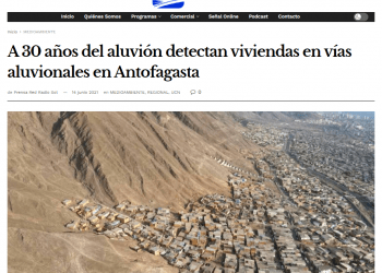 Radiosol.cl: A 30 años del aluvión detectan viviendas en vías aluvionales en Antofagasta