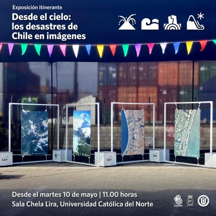 Exposición «Desde el cielo: los desastres de Chile en imágenes» en la UCN