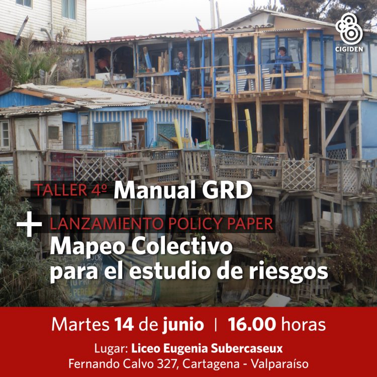 4to Taller Manual GRD + lanzamiento policy paper Mapeo Colectivo para el estudio de riesgos