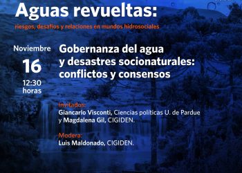 Gobernanza del agua y desastres socionaturales: conflictos y consensos