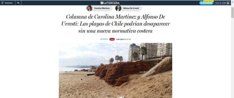La Tercera | Columna de Carolina Martínez y Alfonso De Urresti: Las playas de Chile podrían desaparecer sin una nueva normativa costera