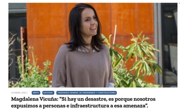 El Diario Inmobiliario | Magdalena Vicuña: “Si hay un desastre, es porque nosotros expusimos a personas e infraestructura a esa amenaza”.