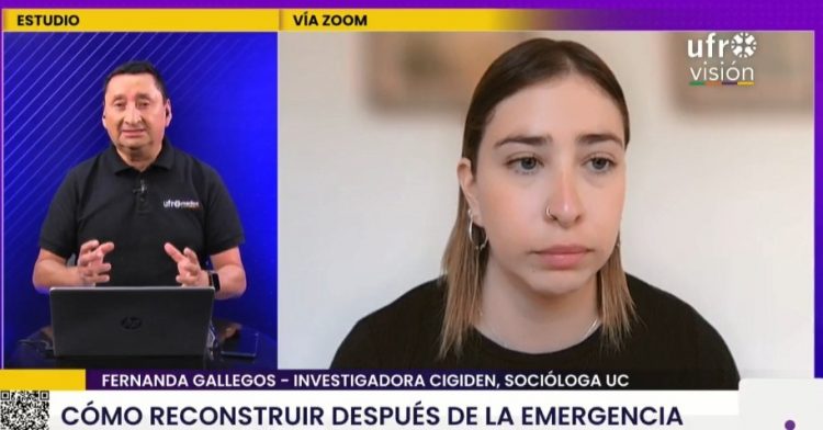 UFRO Medios | Entrevista a investigadora CIGIDEN, Fernanda Gallegos, sobre Policy Paper «Reconstrucción Multidimensional: ¿Cómo incluir las narrativas sociales en la recuperación de sitios post-desastre?»