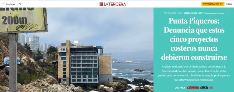 La Tercera | Punta Piqueros: Denuncia que estos cinco proyectos costeros nunca debieron construirse