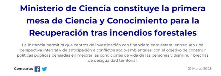 MinCiencia | Ministerio de Ciencia constituye la primera mesa de Ciencia y Conocimiento para la Recuperación tras incendios forestales