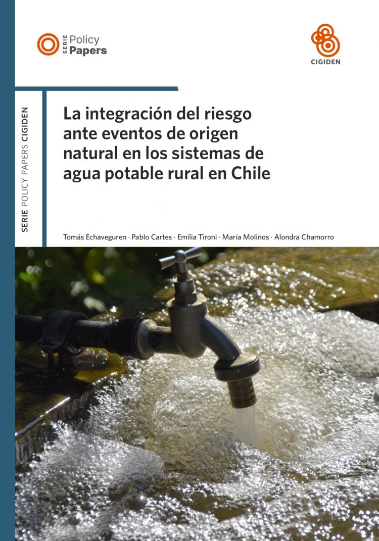 La integración del riesgo ante eventos de origen natural en los sistemas de agua potable rural en Chile