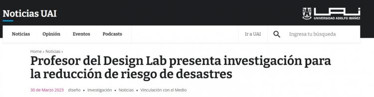 Noticias UAI | Profesor del Design Lab presenta investigación para la reducción de riesgo de desastres