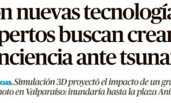 El Mercurio de Valparaíso | Con nuevas tecnologías expertos buscan crear conciencia ante tsunamis