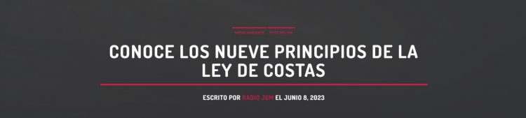 Radio JGM | Conoce los nueve principios de la Ley de Costas