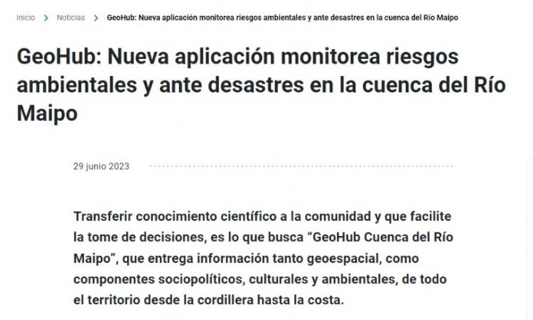 UC | GeoHub: Nueva aplicación monitorea riesgos ambientales y ante desastres en la cuenca del Río Maipo