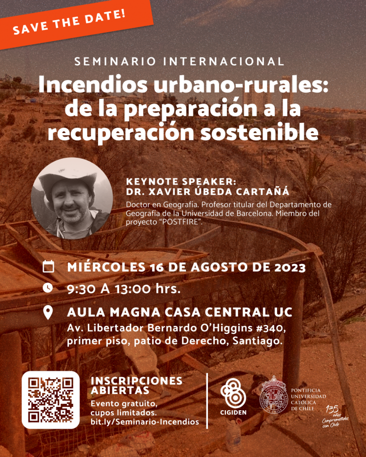 Seminario Internacional “Incendios urbano-rurales: De la preparación a la recuperación sostenible”