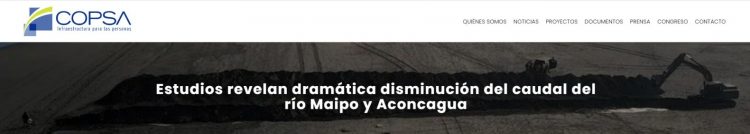 COPSA | Estudios revelan dramática disminución del caudal del río Maipo y Aconcagua