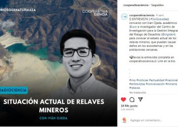 Cooperativa Ciencias | Estado actual de los relaves mineros