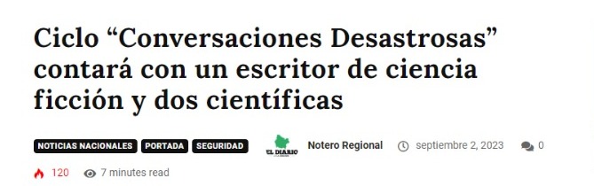 El Diario de Santiago | Ciclo «Conversaciones Desastrosas» contará con un escritor de ciencia ficción y dos científicas