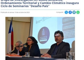 Escuela de Gobierno U de Chile | Grupo de Investigación en Medio Ambiente, Ordenamiento Territorial y Cambio Climático inaugura Ciclo de Seminarios «Desafío País»