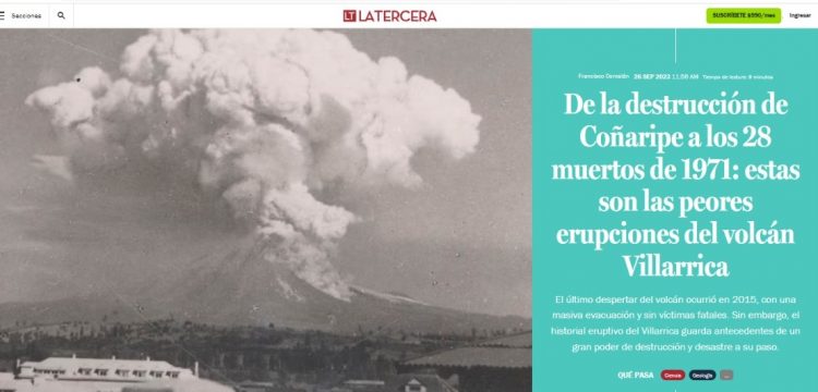 Qué Pasa LT | De la destrucción de Coñaripe a los 28 muertos de 1971: estas son las peores erupciones del volcán Villarrica
