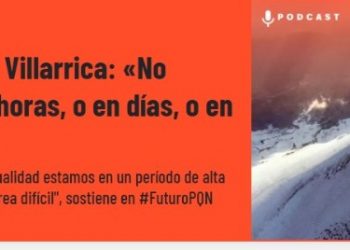 Radio Futuro | Geólogo y actividad en volcán Villarrica: «No sabemos si esto se gatilla en horas, o en días, o en semanas, o se calma»