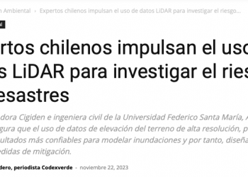 CodeXverde | Expertos chilenos impulsan el uso de datos LiDAR para investigar el riesgo de desastres