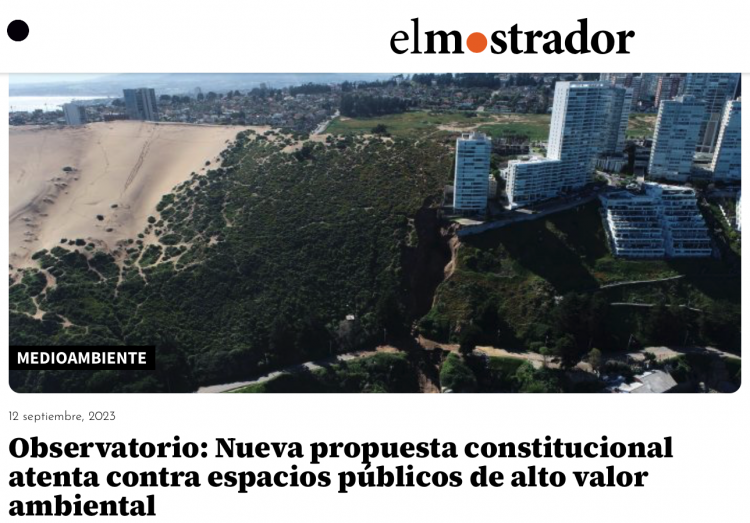 El Mostrador | Observatorio: Nueva propuesta constitucional atenta contra espacios públicos de alto valor ambiental