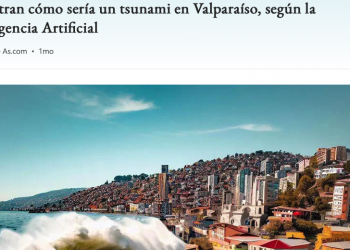 MSN | Muestran cómo sería un tsunami en Valparaíso, según la Inteligencia Artificial