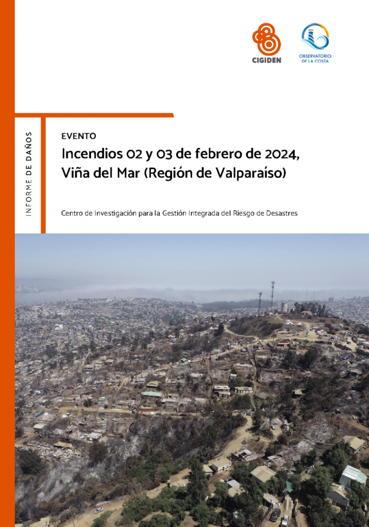Informe de Daños: Evento Incendios 02 y 03 de febrero de 2024, Viña del Mar (Región de Valparaíso)