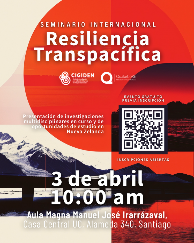 Seminario Internacional CIGIDEN + QuakeCore «Resiliencia Transpacífica»