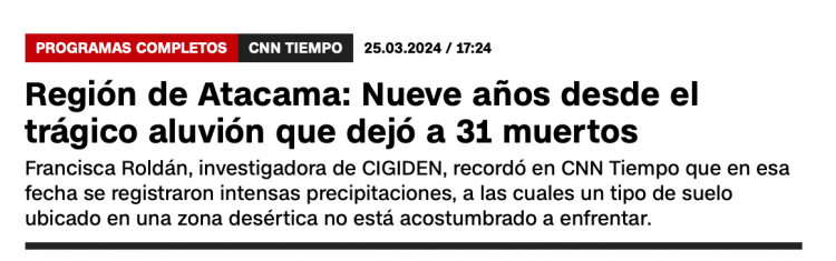 CNN | Región de Atacama: Nueve años desde el trágico aluvión que dejó a 31 muertos