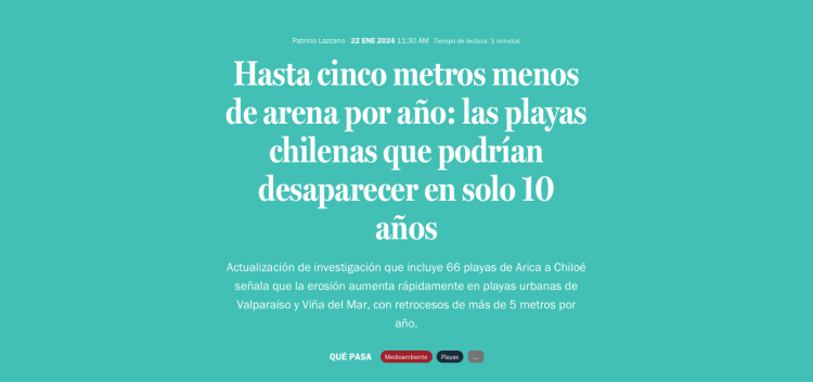 Qué Pasa LT | Hasta cinco metros menos de arena por año: las playas chilenas que podrían desaparecer en solo 10 años