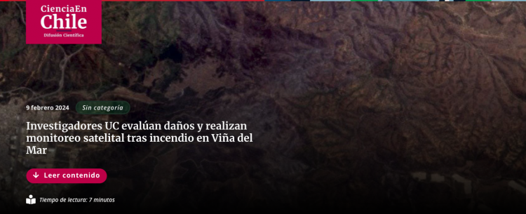 Ciencia en Chile | Investigadores UC evalúan daños y realizan monitoreo satelital tras incendio en Viña del Mar
