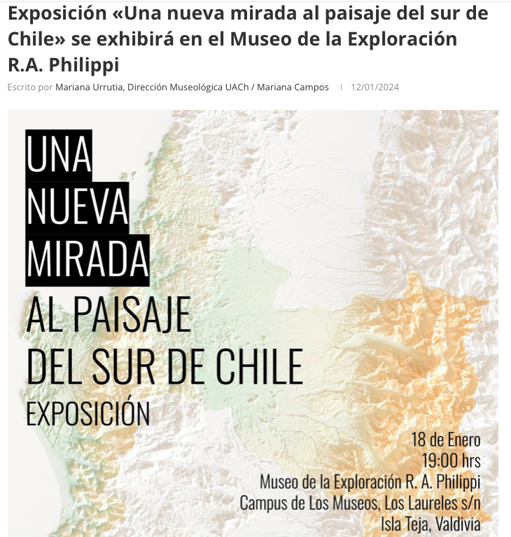 Diario UACh | Exposición «Una nueva mirada al paisaje del sur de Chile» se exhibirá en el Museo de la Exploración R.A. Philippi